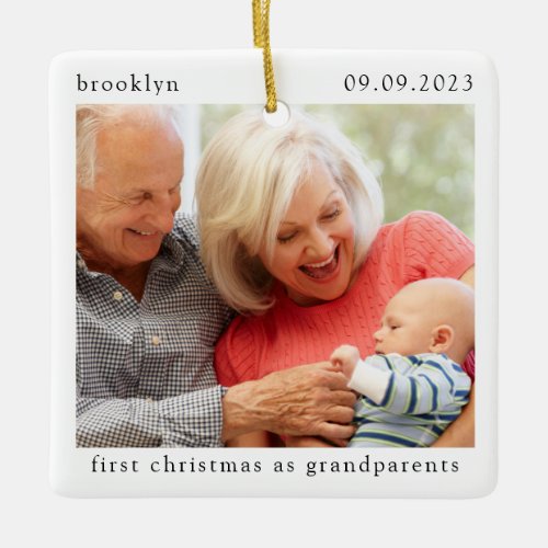 Minimalist Photo Grandparents First Christmas  Ceramic Ornament