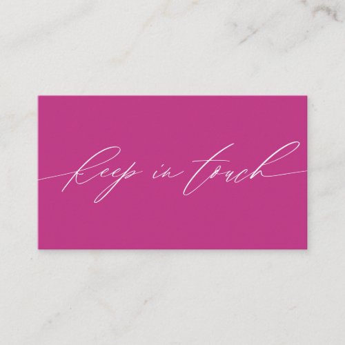 Minimalist Pink Keep in Touch Contact or Business Card