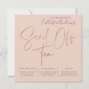 Minimalist Pink Rose Gold Typography Send Off Tea Invitation