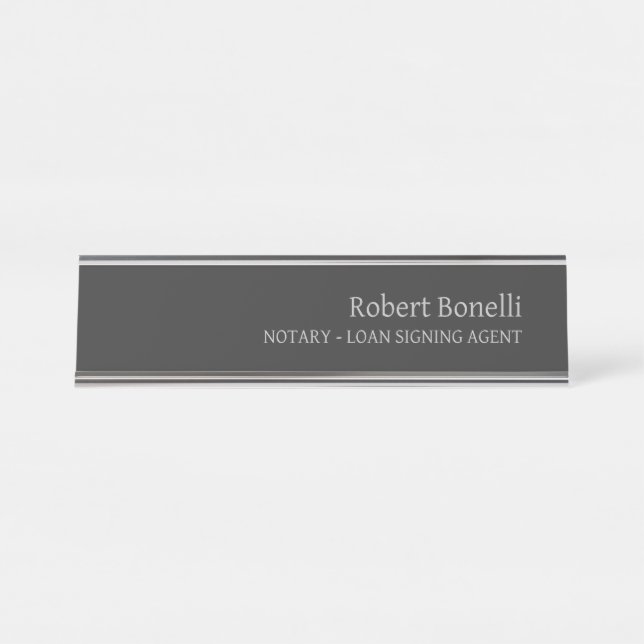 Minimalist Plain Grey Modern Notary Loan Agent Desk Name Plate (Front)