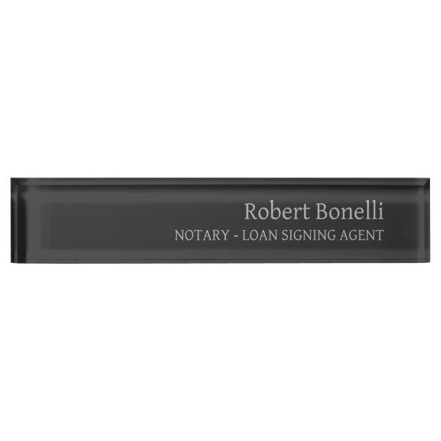 Minimalist Plain Grey Modern Notary Loan Agent Desk Name Plate (Front)