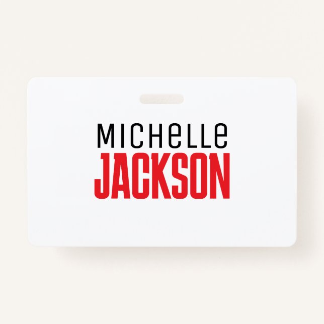 Minimalist Plain Modern Your Name Message Badge (Front)