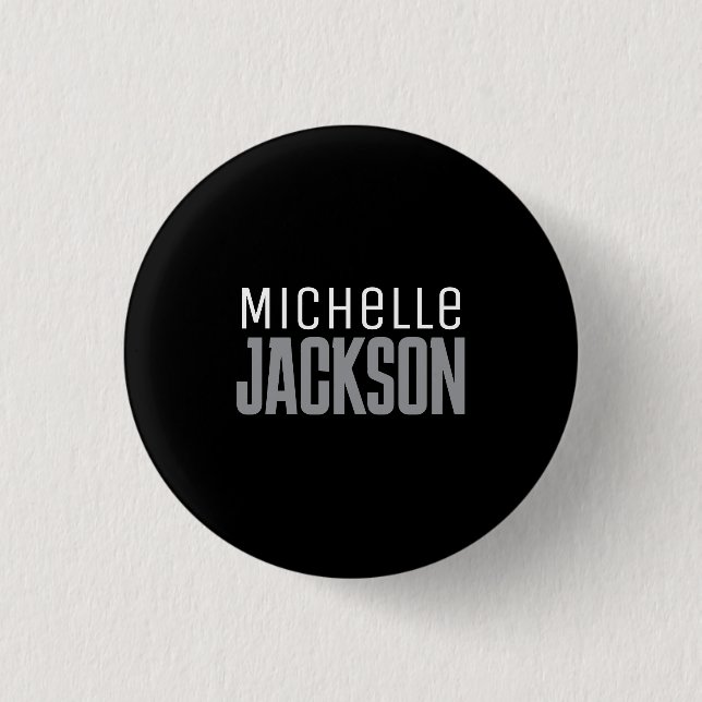 Minimalist Plain Modern Your Name Message Button (Front)