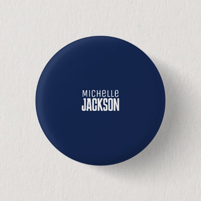 Minimalist Plain Modern Your Name Message Button (Front)