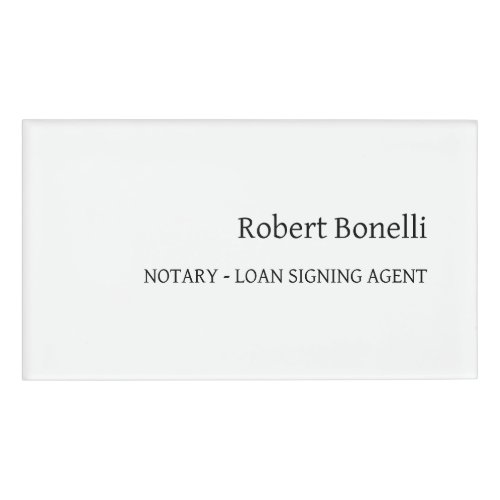 Minimalist Plain White Modern Notary Loan Agent Name Tag
