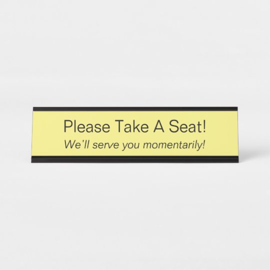 Minimalist "Please Take A Seat!" Desk Name Plate