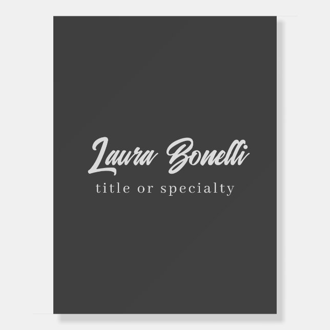 Minimalist Professional Modern Handwrite Dark Grey Foam Board (Front)