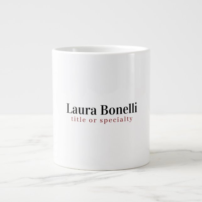 Minimalist Professional Modern Plain Name Title Giant Coffee Mug (Front)