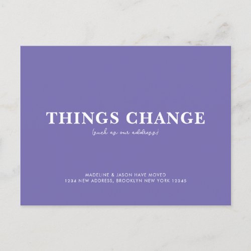 Minimalist Purple Things Change Moving Announcement Postcard