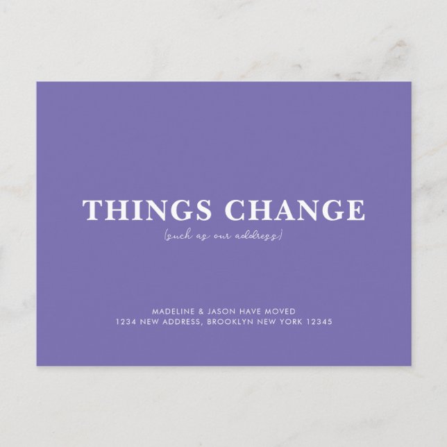 Minimalist Purple Things Change Moving Announcement Postcard (Front)