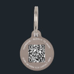 Minimalist QR Code scan contact Info custom greige Pet ID Tag<br><div class="desc">Custom QR Code greige beige and white scannable contactless contact Info dog or cat Pet ID tag. Upload your QR code that contains all the pet information, contact information, or if you prefer upload a pet photo. you can customize the front side: with text, or name or just leave it...</div>