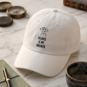 Minimalist Quiet Luxury Silence Is My Answer White Hat