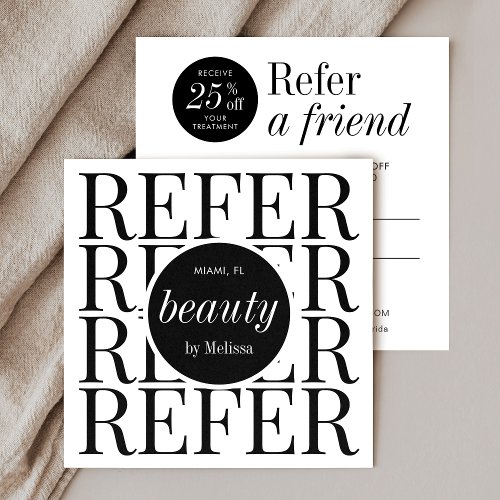 Minimalist Refer a Friend Black  White Chic Salon Referral Card