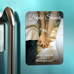 Minimalist Replace Photo Bridal Shower Favor Magnet<br><div class="desc">Elegant Minimalst Trendy bridal shower Photo gift watch. Top classic elegant photo for wedding anniversary gift for your loved ones. You can easy replace your photo on save the date template. The engagement wedding watch photo card. Budget event card for memories gift for wife or husband. Simple and stylish save...</div>