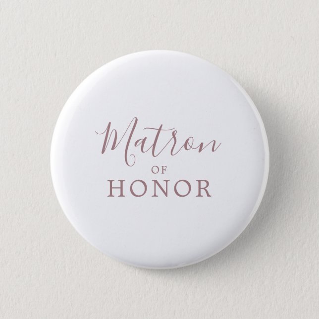 Minimalist Rose Gold Matron of Honor Bridal Shower Button (Front)