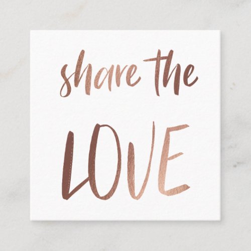 Minimalist rose gold Share The Love  Loyalty Card