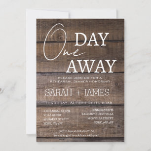 Minimalist Rustic One Day Away Rehearsal Dinner Invitation