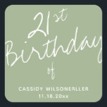Minimalist Sage 21st Birthday Square Sticker<br><div class="desc">Modern 21st birthday party stickers with a minimalist typography design. These stickers have a sage and white color scheme. Simply add your information,  add these stickers to your cart,  then enjoy this milestone birthday!

Minimalist Sage 21st Birthday Square Sticker
Holidayday Design  |  Melissa Patton - Designer</div>