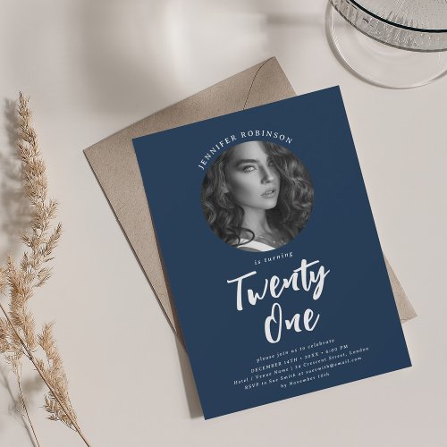 Minimalist Script Photo 21st Birthday Navy Blue Invitation