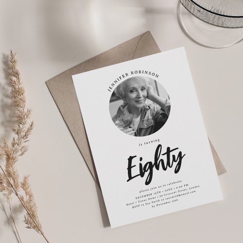 Minimalist Script Photo 80th Birthday Black White Invitation