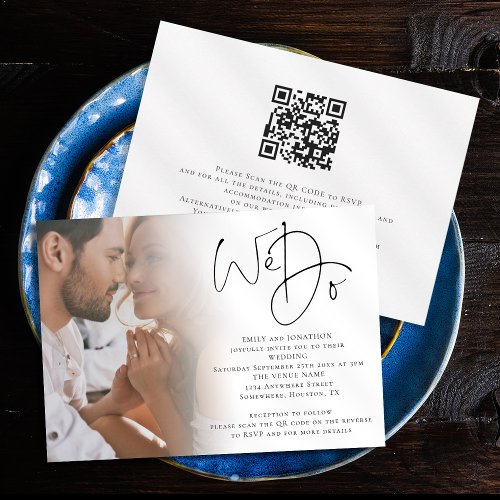 Minimalist Script We Do Photo QR Code Wedding Invitation