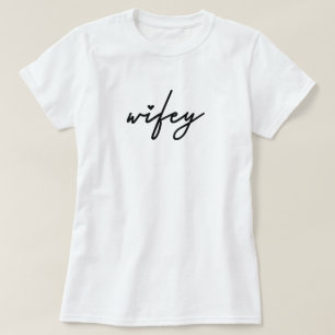 Minimalist Script Wifey Bridal  T-Shirt