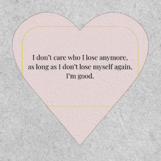 Minimalist Self-love Quote – Inspirational  Patch