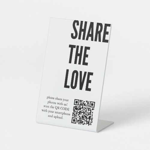 Minimalist Share The Love Qr Code  Sharing Photos Pedestal Sign