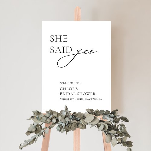 Minimalist She Said Yes Bridal Shower Welcome Sign