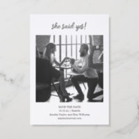 Minimalist She Said Yes Photo Fun Wedding Couple