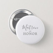 Minimalist Silver Matron of Honor Bridal Shower Button (Front & Back)