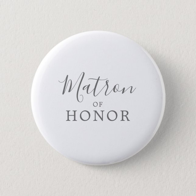 Minimalist Silver Matron of Honor Bridal Shower Button (Front)