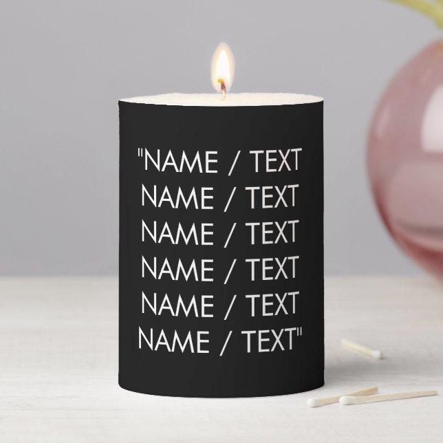 Minimalist simple black white custom quote text pillar candle (In Situ)