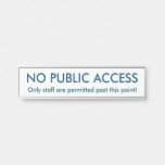 [ Thumbnail: Minimalist, Simple & Humble "No Public Access" Door Sign ]