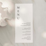 Minimalist Simple Wedding Menu Card<br><div class="desc">Designed to coordinate with our Minimalist Menu Collection,  this customizable matching wedding menu card features a clean and simple layout,  with classic font. For more advanced customization of this design,  e.g. changing layout,  font or text size please click the "CUSTOMIZE" button above. Please contact me for any questions!</div>