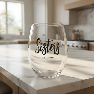 Minimalist 'Sisters' Script Lettering Custom Names Stemless Wine Glass