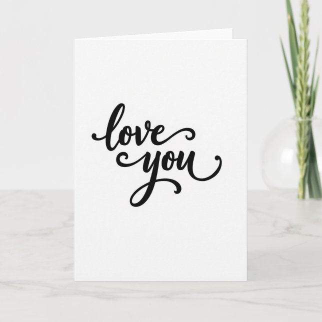 Minimalist Smooth Script Love You Card (Front)