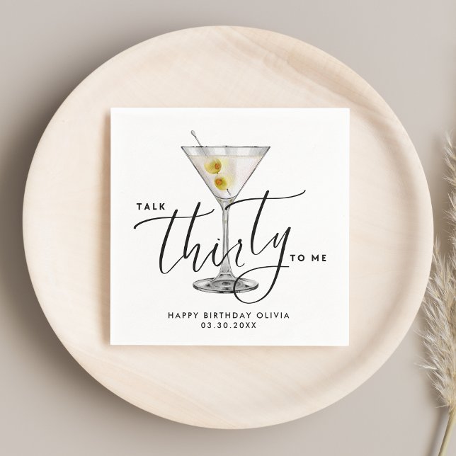 Minimalist “Talk Thirty to Me” Martini Glass 30th  Napkins (Creator Uploaded)