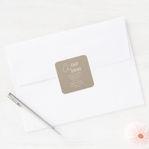 Minimalist Taupe One Day Away Wedding Thank You Square Sticker