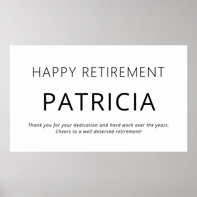 Minimalist Text Black White Happy Retirement Poster (Front)