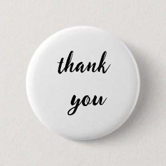 Minimalist Thank You Button Badge – Black Script o
