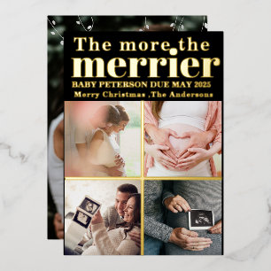 Minimalist The More The Merrier Pregnancy 5 Photos Foil Invitation