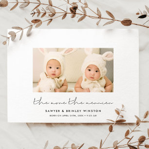 Minimalist The more the merrier twins photo Announcement