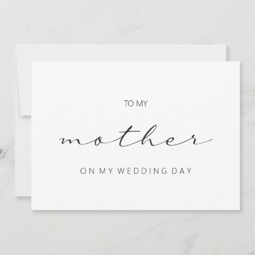 Minimalist To my mother on my wedding day  Invitation