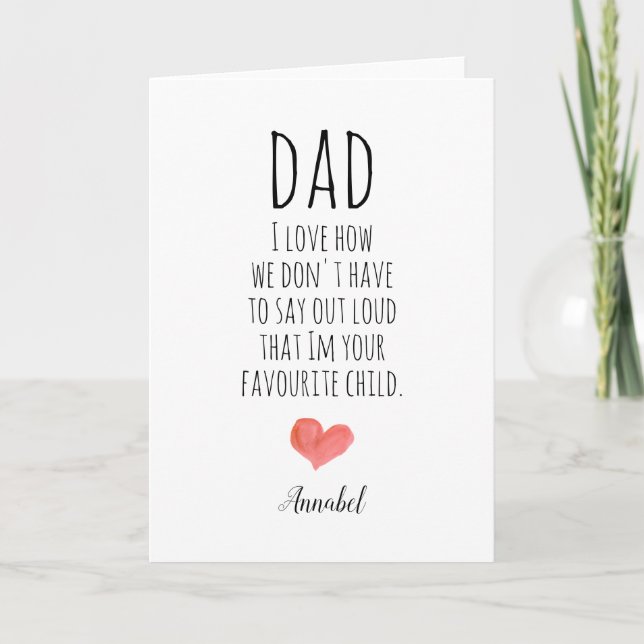 Minimalist trendy Dads favorite child typography Card (Front)