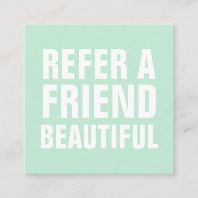 Minimalist trendy refer a friend mint green referral card (Front)