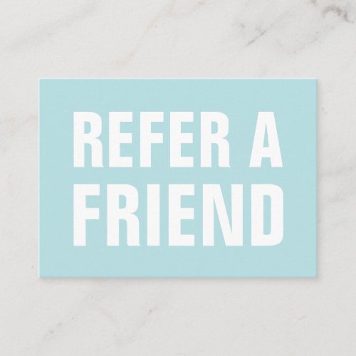 Minimalist trendy refer a friend pastel blue referral card