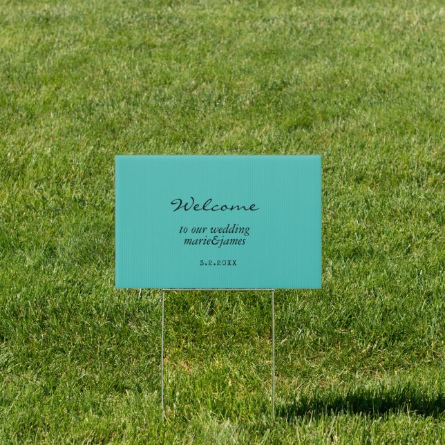 Minimalist Turquoise Wedding Welcome Yard Sign (Insitu)