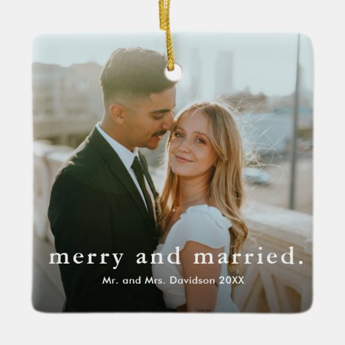 Minimalist Type Merry and Married Photo Christmas Ceramic Ornament