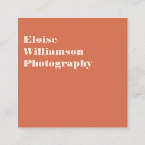 Minimalist Typography Burnt Orange Photographer  Square Business Card